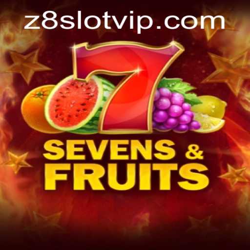 Exploring the Exciting World of SevensFruits on Z8slot