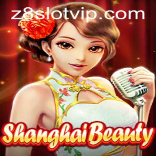 Discover the Excitement of ShanghaiBeauty on Z8slot
